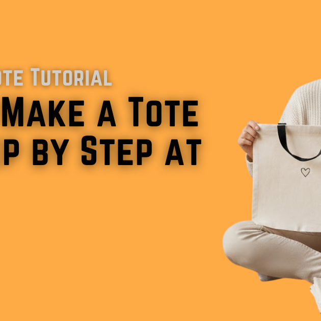 How to make a tote bag