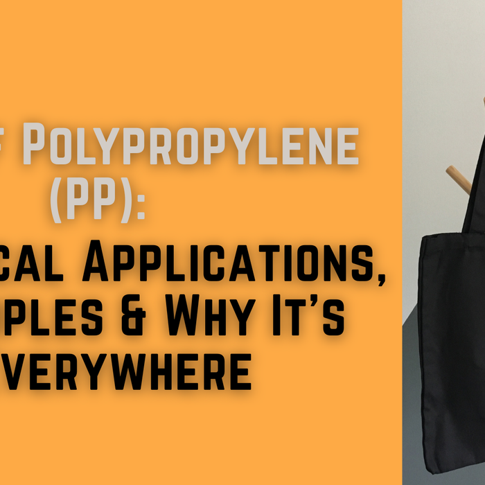 Uses of Polypropylene (PP): Practical Applications, Examples & Why It’s Everywhere