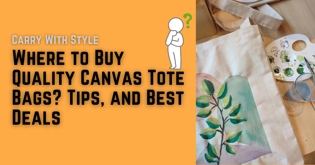 where to buy canvas bags​